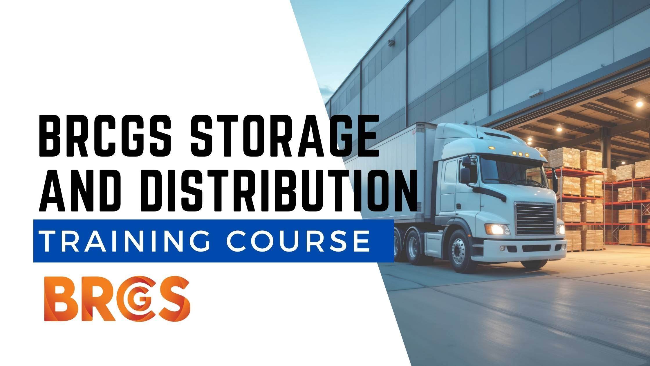 BRCGS STORAGE AND DISTRIBUTION TRAINING LIVE ONLINE TRAINING PAGE